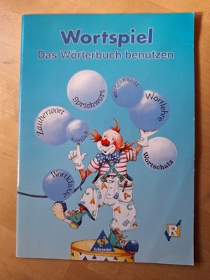 Wortspiel - Das Wörterbuch Benutzen; Arbeitsheft; Schroedel Verlag