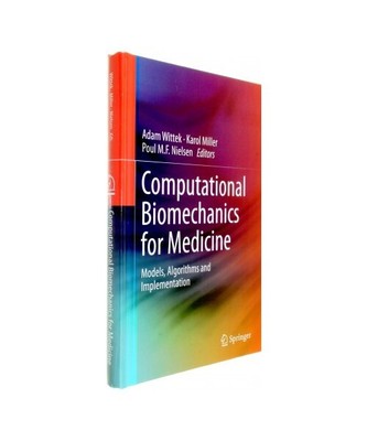 Computational Biomechanics for Medicine: Models, Algorithms and Implementation