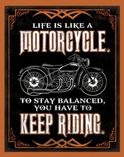 Life Is Like A Motorcycle To Stay Balanced You Have To Keep Riding MAGNET