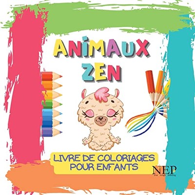 Haniel - Animaux Zen Coloriages pour enfants - New paperback or softba - X555z