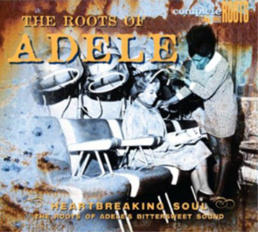 Альбом Various Artists The Roots of Adele (CD) (ИМПОРТИРОВАН из Великобритании)