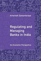 Amaresh Samantaraya | Regulating And Managing Banks In India | Buch | Englisch
