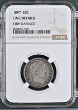 USA Barber Quarter Dollar 1897 - NGC UNC Details Obverse Damage
