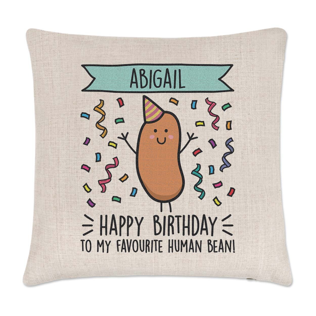 Personalised Happy Birthday Banner My Favourite Human Bean Cushion Cover Pillow