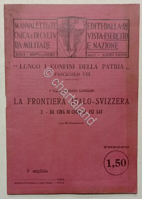 F. Lavizza - La Frontiera Italo-Svizzera da Cima di Cugn al Piz Lat - ed. 1933