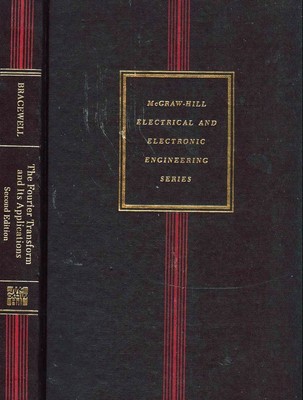 Fourier Transform and Its Applications, 2nd Edition (McGraw-Hill electrical and,