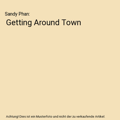 Getting Around Town, Sandy Phan