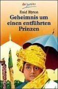 Geheimnis um einen entführten Prinzen  von Blyton, Enid | Buch | Zustand gut
