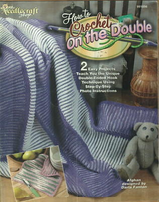 HOW TO CROCHET ON THE DOUBLE AFGHAN & DISHCLOTH CROCHET PATTERN BOOK