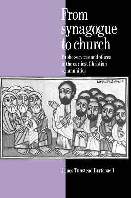 From Synagogue to Church Burtchaell Hardback Cambridge University Press
