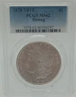 1878-P 7/8TF Morgan Silver Dollar PCGS MS62 Strong Philadelphia Mint