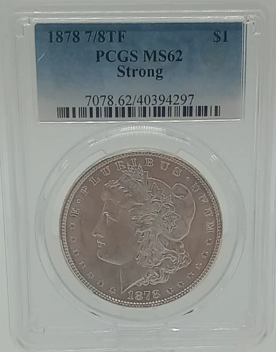 1878-P 7/8TF Morgan Silver Dollar PCGS MS62 Strong Philadelphia Mint