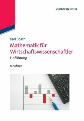 Mathematik F?R Wirtschaftswissenschaftler