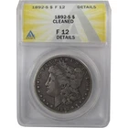 1892 S Morgan Silver Dollar F 12 Details ANACS $1 Coin SKU:I24945
