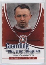 2010-11 ITG Between the Pipes George Hainsworth #BBR-02 HOF 0f2