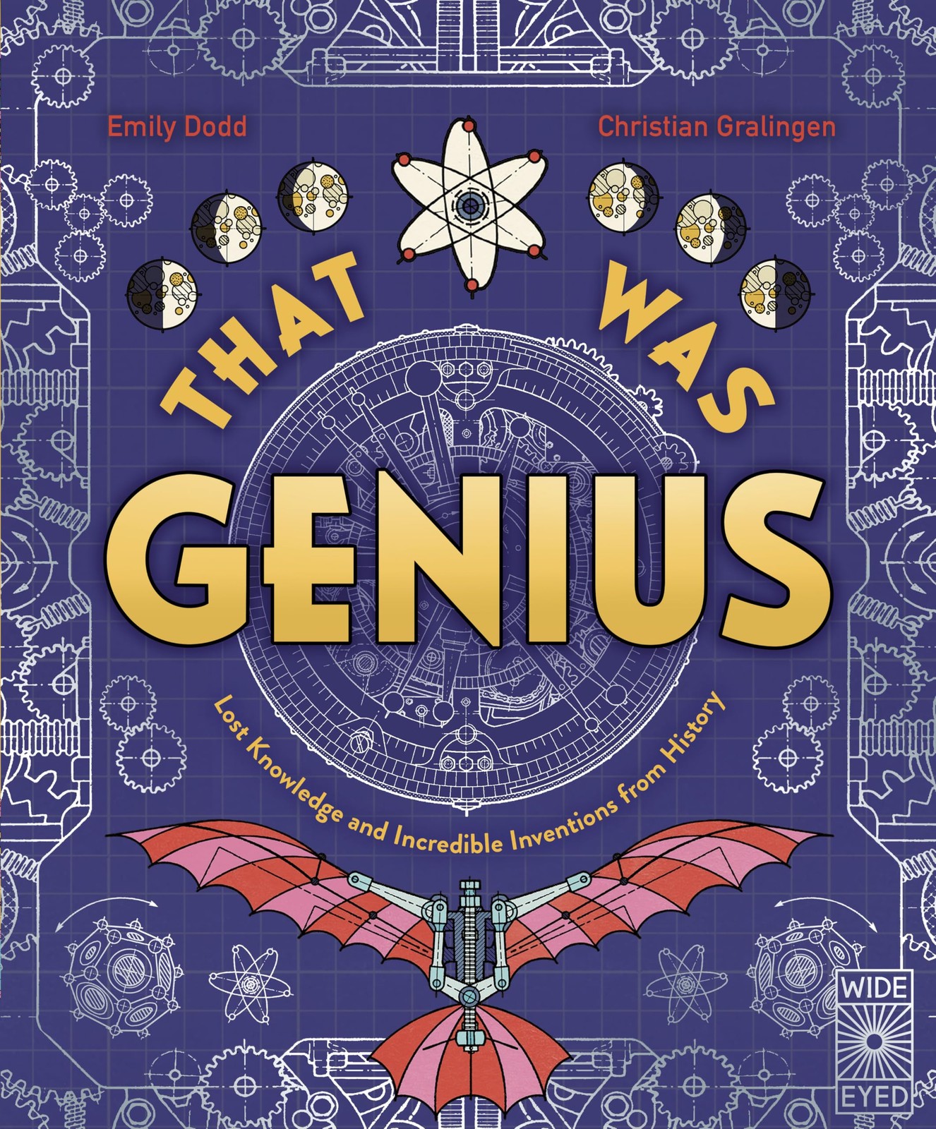 That Was Genius : Lost Knowledge And Incredible Inventions From History Emily Dodd - Image 4