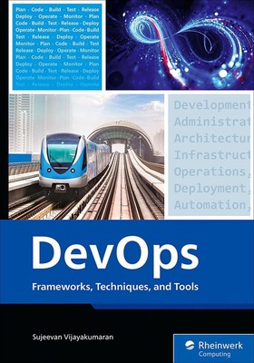 DevOps: Frameworks, Techniques, and Tools by Sujeevan Vijayakumaran Paperback Bo
