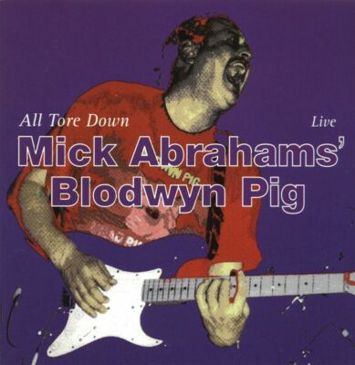 Mick Abrahams' Blodwyn Pig(CD Album)All Tore Down Live-Indigo-IGOCD2011-New