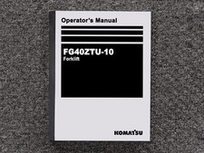 Komatsu FG40ZTU-10 Forklift Lift Truck Owner Operator Manual User Guide