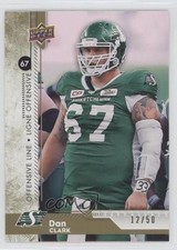 2018 Upper Deck CFL Gold 12/50 Dan Clark #58 h8y