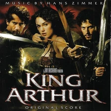 King Arthur [Original Score] by Hans Zimmer (CD, 2004, Hollywood Records)