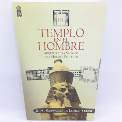 Templo En El Hombre, El: Arquitectura Sagrada y el Hombre Perfecto (Nuevo)