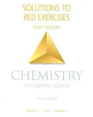 Solutions to Red Exercises: Chemistry Tenth Edition: The Central Science