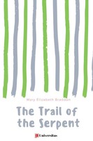 Mary Elizabeth Braddon | The Trail Of The Serpent | Taschenbuch | Englisch