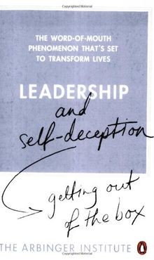 Leadership and Self-Deception: Getting out of the B... | Buch | Zustand sehr gut