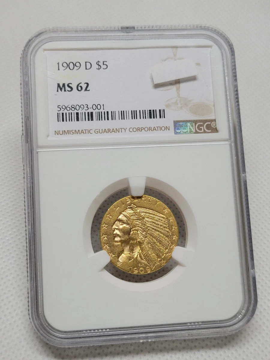 MS 62 Graded 1909 Year Half Eagle $5 US Gold Coins (Pre - 1933
