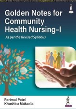 Parimal Patel Khushbu Mak Golden Notes for Community Health Nursi (Tapa blanda)