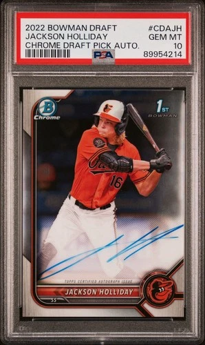 2022 BOWMAN DRAFT JACKSON HOLLIDAY 1ST CHROME DRAFT PICK AUTO PSA 10