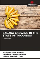 Banana Growing IN THE State OF Tocantins Case Studies Martins (U. A.) Buch 2024