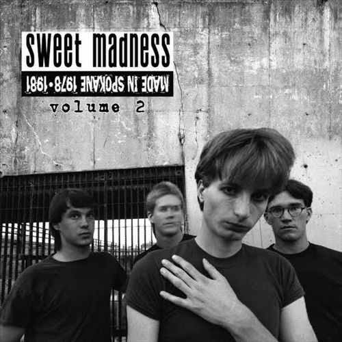 SWEET MADNESS - MADE IN SPOKANE 1978-1981 VOL 2 [NEW & SEALED] 12"" Vinyl