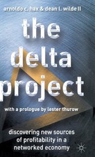 The Delta Project: Discovering New Sources of Profitability in a Networked E...