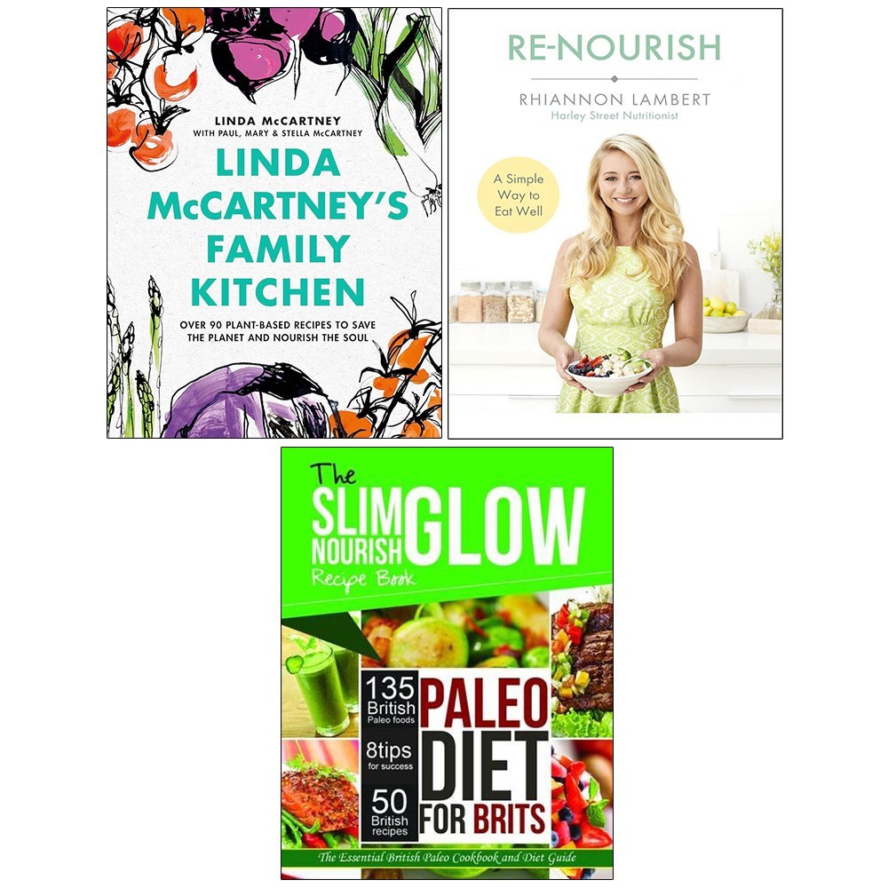 Slim Glow Nourish PaleoDiet,Re-Nourish,Linda McCartney Family Kitchen HB 3 Books