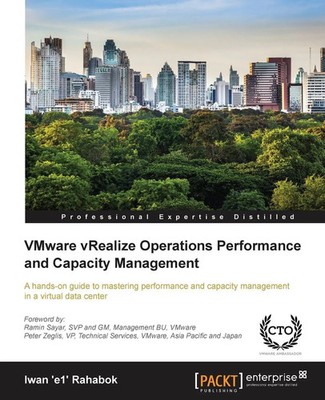 VMware vRealize Operations Performance and Capacity Management Iwan Rahabok Buch