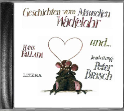 Von der gebesserten Ratte - Vom Mäuseken Wackelohr - 1985 DDR LITERA - Audio-CD