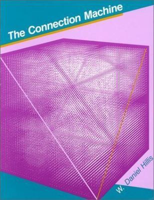 The Connection Machine (Mit Press Series in Artificial Intelligence)