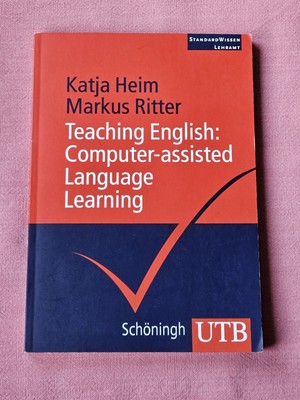 Teaching English: computer-assisted language learning. / UTB ; 3334; StandardWis