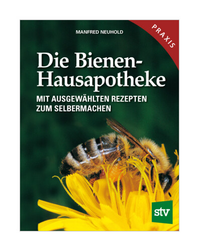 Thumbnail - Die Bienen-hausapotheke Von Manfred Neuhold
