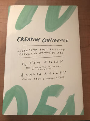 BRAND NEW Creative Confidence Unleashing the Creative Potential Within Us All