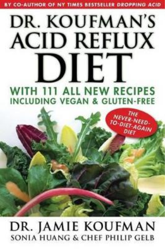 Philip Gelb Jamie Koufman Sonia  Dr. Koufman's Acid Reflux Di (Copertina rigida)