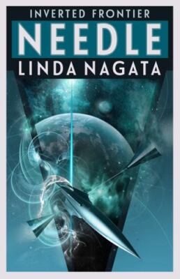 Needle by Linda Nagata (2022, Trade Paperback)