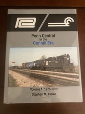 PENN CENTRAL in the CONRAIL ERA, Vol. 1, 1976...