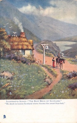 TUCK POSTKARTE ILLUSTRIERTE LIEDER DIE BLAUEN GLOCKEN VON SCHOTTLAND GEBRAUCHT GUT PLUS