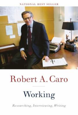Working by Caro, Robert A.