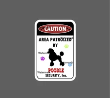 Poodle Patrol Sticker Caution Waterproof