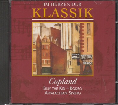 Copland - Billy the Kid , Rodeo     Im Herzen der Klassik   CD