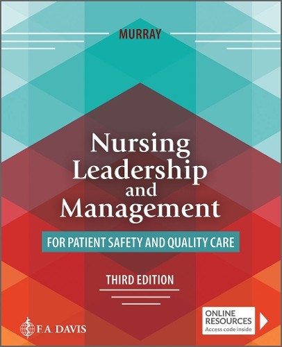 Nursing Leadership and Management for Patient Safety and Qual... - 9781719651523